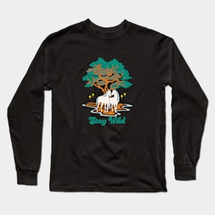 Stay Wild Long Sleeve T-Shirt